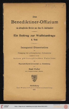 Das Benediktiner-Offizium : ein altenglisches Brevier aus dem 11. Jahrhundert : ein Beitrag zur Wulfstanfrage, 1. Teil