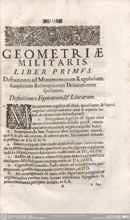 GEOMETRIAE MILITARIS. LIBER PRIMUS. Definitiones ad Munimentorum Regularium Simplisium Rectangulorum Delineationem spectantes.