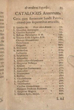 Catalogus Annorum, circa quos floruerunt Sancti Patres, citandi pro sequentibus articulis.