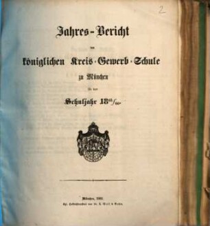 Jahresbericht über die Königliche Kreis-Gewerb-Schule zu München. 1865/66 (1866)