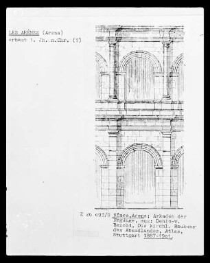 Das Amphitheater in Nîmes: Aufriss der Arkaden der Umgänge