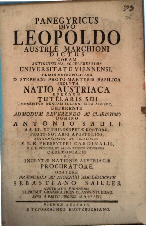 Panegyricus Divo Leopoldo Austriae Marchioni : dictus in Univers. Vienn. 1766, oratore Seb. Sailler
