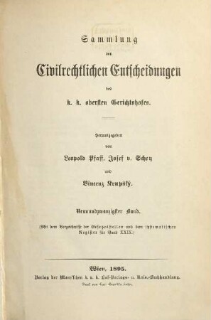 Sammlung von civilrechtlichen Entscheidungen des K.K. Obersten Gerichtshofes. 29. 1895
