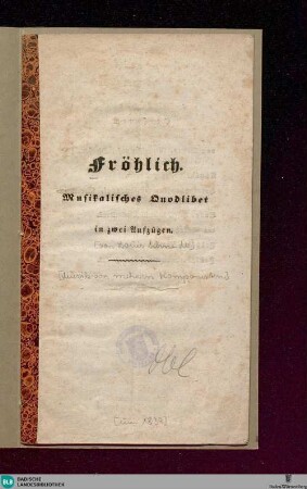 Fröhlich : Musikalisches Quodlibet in 2 Aufzügen