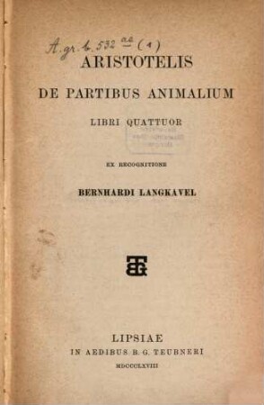 Aristotelis Opera, 1. Aristotelis De partibus animalium