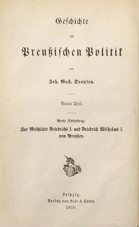 Geschichte der preußischen Politik, 4,4. Zur Geschichte Friedrichs I. und Friedrich Wilhelms I. von Preußen