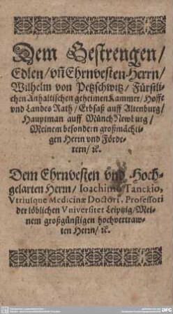 Dem Gestrengen / Edlen/und Ehrnvesten Herrn...