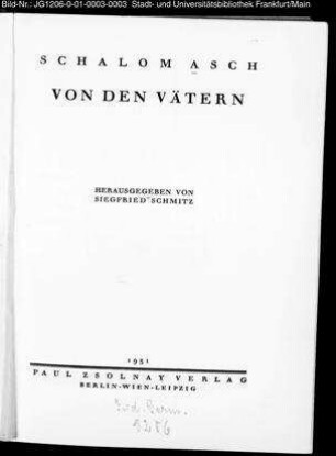 Von den Vätern / Schalom Asch. Hrsg. von Siegfried Schmitz