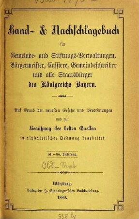 Hand- & Nachschlagebuch für Gemeinde- und Stiftungs-Verwaltungen, Bürgermeister, Cassiere, Gemeindeschreiber, und alle Staatsbürger des Königreichs Bayern : auf Grund der neuesten Gesetze und Verordnungen und mit Benützung der besten Quellen in alphabetischer Ordnung bearbarbeitet, [7]. [Obduction - Rattenvertilger]
