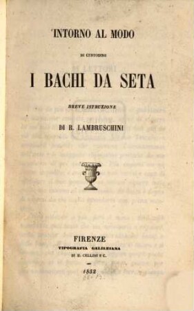 Intorno al modo di custodire i bachi da seta