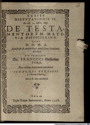 Theses disputationis IX. ex lib. 2. Instit. imp. de testamentorum materia difficillima