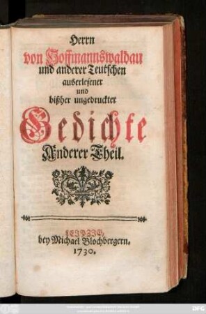 Theil 2: Herrn von Hoffmannswaldau und andrer Deutschen auserlesener und bißher ungedruckter Gedichte ... theil