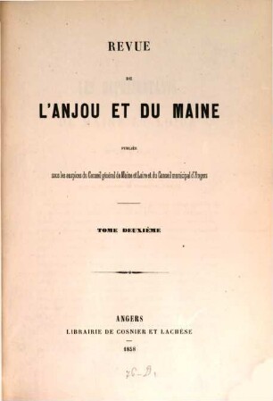 Revue de l'Anjou et du Maine. 2. 1858