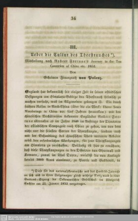 III. Ueber die Cultur des Theestrauches. : Mittheilung nach Robert Fortune's Journey to the Tea Countries of China etc. 1852.