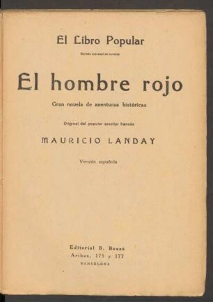 El hombre rojo : gran novela de aventuras históricas
