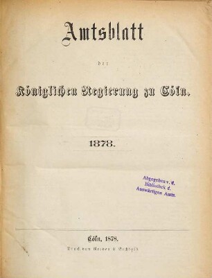 Amtsblatt für den Regierungsbezirk Köln. 1878, 1878