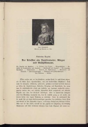 Siebentes Kapitel. Der Künstler als Familienvater, Bürger und Geschäftsmann.