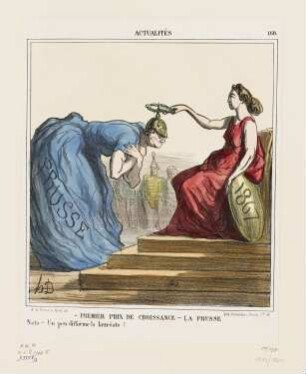 Premier prix de croissance - la Prusse, Blatt 160 der Folge „Actualités“, in: „Le Charivari“, Paris 1867