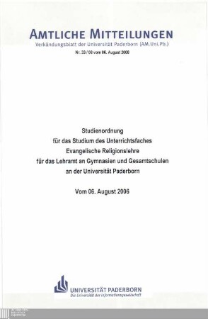 Studienordnung für das Studium des Unterrichtsfaches Evangelische Religionslehre für das Lehramt an Gymnasien und Gesamtschulen an der Universität Paderborn : vom 06. August 2008