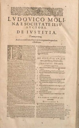 Lvdovico Molina E Societate Iesv Avctore. De Ivstitia, Tomus primus. Tractatvs Primvs.