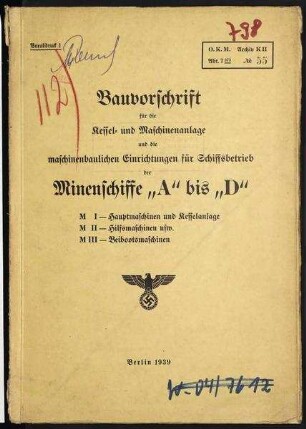 Bauvorschrift Kessel- und Maschinenanlage für Minenschiffe "A" bis "D"