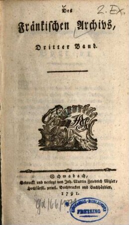 Des Fränkischen Archivs ... Band. 3. 1791