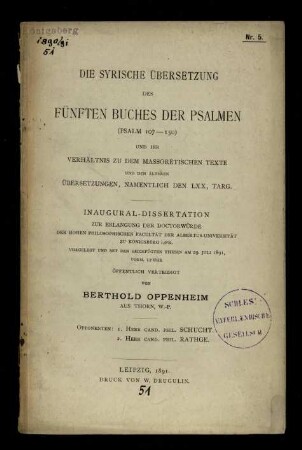 Die syrische Übersetzung des fünften Buches der Psalmen (Psalm 107 - 150) und ihr Verhältnis zu dem Massoretischen Texte und den älteren Übersetzungen, namentlich den LXX, Targ.