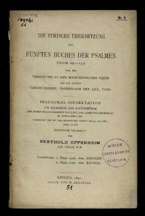 Die syrische Übersetzung des fünften Buches der Psalmen (Psalm 107 - 150) und ihr Verhältnis zu dem Massoretischen Texte und den älteren Übersetzungen, namentlich den LXX, Targ.