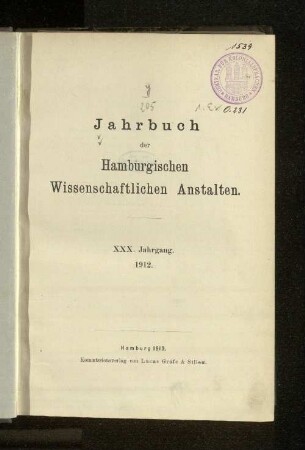 30.1912(1913): Jahrbuch der Hamburgischen Wissenschaftlichen Anstalten