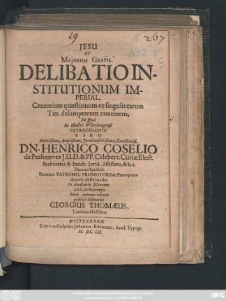 Delibatio Institutionum Imperial. : Centuriam quaestionum ex singulis earum Titt. desumptarum continens