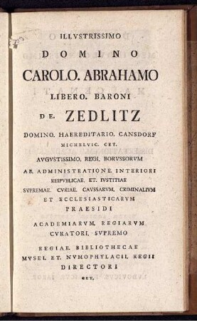 Illustrissimo Domino Carolo. Abrahamo Libero. Baroni de Zedlitz ...