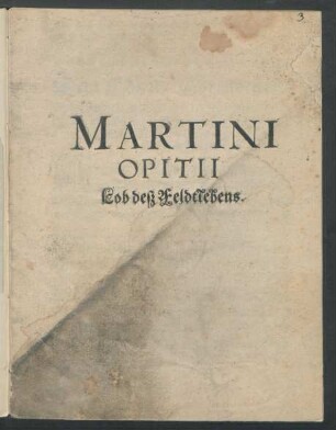 Martini Opitii Lob deß Feldtlebens