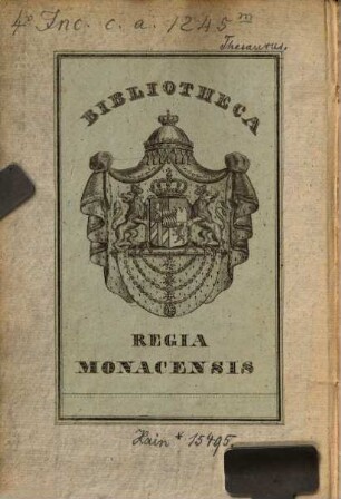 Thesaurus sophismatum circa tractatus parvorum logicalium Petri Hispani : mit 3-Gebete-Serie 'Ad te fontem misericordiae, O deus omnipotens omnia sciens, Concede mihi' von (Pseudo-?) Thomas Aquinas und Sermo auf Thomas Aquinas. Mit Vorrede, [Köln] 25.5.1495