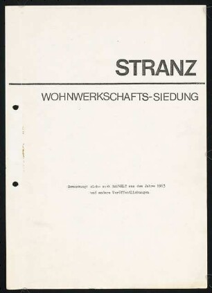 Wohn-Werksiedlung Märkisches Viertel, Berlin-Reinickendorf: Stranz: Wohnwerkschafts-Siedlung, zusammengeheftete 8 Blätter, enthält Text und Zeichnungen