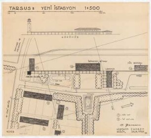 Gesamtbebauungsplan Tarsus: Neuer Bahnhof und Bahnhofsvorplatz: Lageplan und Aufriss 1:500
