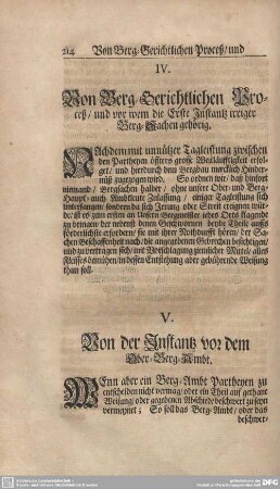 IV. Von Berg-Gerichtlichen Proceß / und vor wem die Erste Instantz irriger Berg-Sachen gehörig.