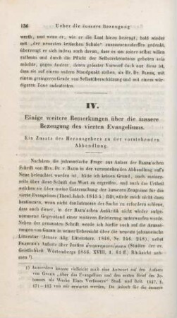 136-174 Einige weitere Bemerkungen über die äussere Bezeugung des vierten Evangeliums : Ein Zusatz des Herausgebers zu der vorstehenden Abhandlung