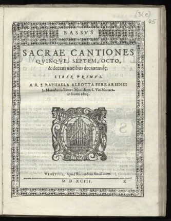 Raffaella Aleotti: Sacrae cantiones quinque, septem, octo, et decem vocibus ... Liber primus. Bassus