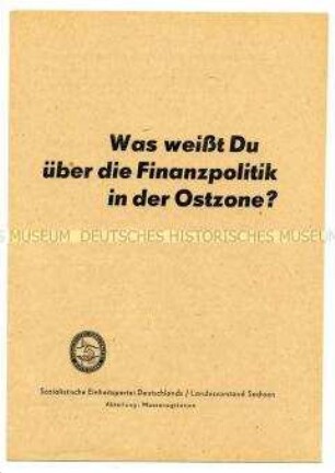 Informationsschrift der SED Sachsen zur Finanzpolitik in der sowjetischen Besatzungszone (Haushaltsplan 1949)