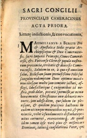 Acta concilii provincialis Cameracensis a. 1565 praesidente Maximiliano a Bergis, Archiep. et Duc. Camerac