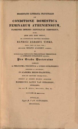 Dissertatio literaria inauguralis de conditione domestica feminarum Atheniensium, florentis imprimis reipublicae temporibus
