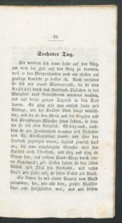 Sechster Tag.