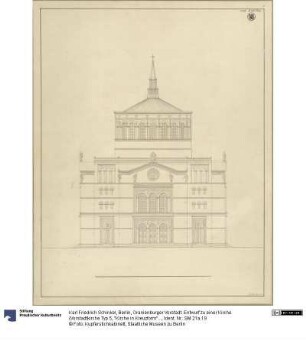 Berlin, Oranienburger Vorstadt. Entwurf zu einer Kirche (Vorstadtkirche Typ 5, "Kirche in Kreuzform"). Aufriss