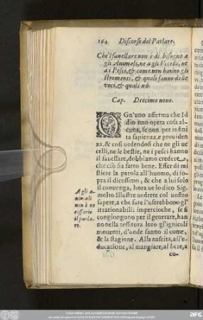 Che'l favellare non è di bisogno a gli Animali, ne a gli Vccelli, ne ai Pesci, & come non hanno gli stromenti, & quali fanno delle voci, & quali nò. Cap. Deecimo nono.