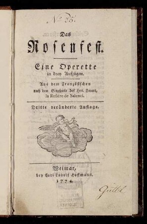 Das Rosenfest : Eine Operette in drey Aufzügen