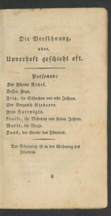 Die Versöhnung, oder, Unverhoft geschieht oft