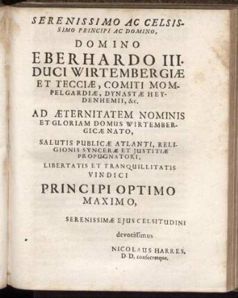 Serenissimo Ac Celsissimo Principi Ac Domino, Domino Eberhardo III. Duci Wirtembergiæ [...]