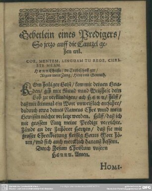 Gebetlein eines Predigers, So jetzo auff die Cantzel gehen wil