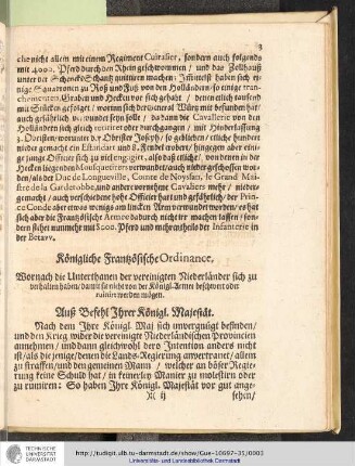 Königliche Frantzösische Ordinance Wornach die Unterthanen der vereinigten Niederländer sich zu verhalten haben damit sie nicht von der Königl. Armee beschwert oder ruiniert werden mögen