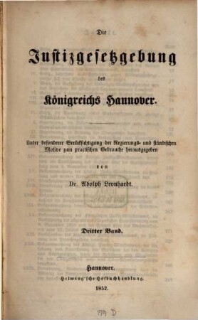 Die Justizgesetzgebung des Königreichs Hannover : unter besonderer Berücksichtigung der Regierungs- und ständischen Motive zum practischen Gebrauche, 3